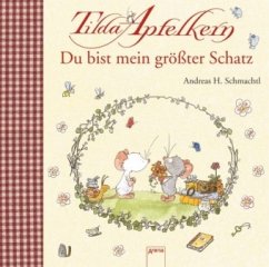 Tilda Apfelkern - Du bist mein größter Schatz - Schmachtl, Andreas H.