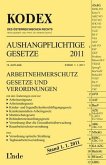 KODEX Aushangpflichtige Gesetze 2011 (Kodex des Österreichischen Rechts)