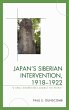 Japan's Siberian Intervention, 1918-1922 - Bild 1