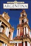 A Brief History of Argentina - Brown, Jonathan C.