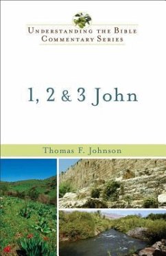 1, 2 & 3 John - Johnson, Thomas F