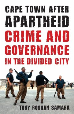 Cape Town after Apartheid - Samara, Tony Roshan