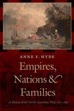 Empires, Nations, and Families - Hyde, Anne F