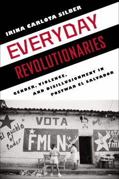 Everyday Revolutionaries - Silber, Irina Carlota