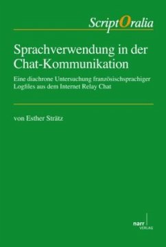 Sprachverwendung in der Chat-Kommunikation - Strätz, Esther