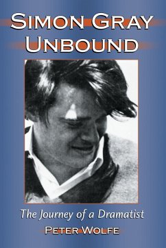 Simon Gray Unbound - Wolfe, Peter