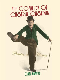 The Comedy of Charlie Chaplin - Kamin, Dan