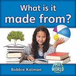 What Is It Made From? - Kalman, Bobbie