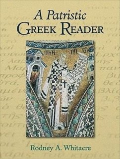 A Patristic Greek Reader - Whitacre, Rodney A