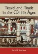 Travel and Trade in the Middle Ages - Bild 1