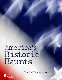 America's Historic Haunts - Zimmermann, Linda