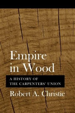 Empire in Wood - Christie, Robert A