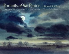 Portraits of the Prairie - Schilling, Richard