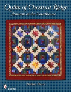 Quilts of Chestnut Ridge: Autumn at the Courthouse: Autumn at the Courthouse - Pierce, Debbie