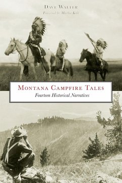 Montana Campfire Tales - Walter, Dave