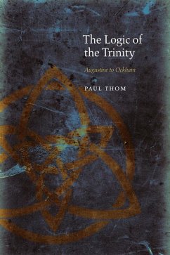 The Logic of the Trinity - Thom, Paul