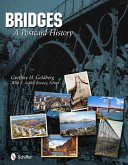 Bridges: A Postcard History: A Postcard History