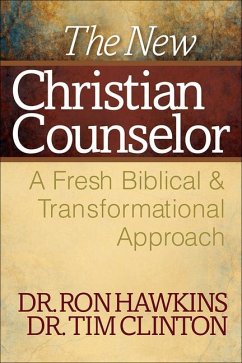 The New Christian Counselor - Hawkins, Ron; Clinton, Tim