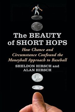 The Beauty of Short Hops - Hirsch, Sheldon; Hirsch, Alan