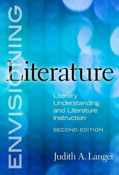 Envisioning Literature - Langer, Judith A.