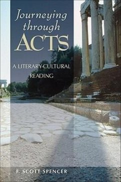 Journeying Through Acts - Spencer, F Scott