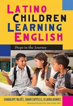 Latino Children Learning English - Valdes, Guadalupe; Capitelli, Sarah; Alvarez, Laura