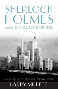 Sherlock Holmes and the Ice Palace Murders - Millett, Larry