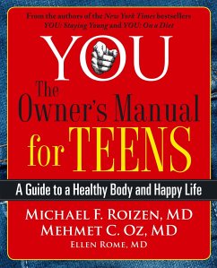 You: The Owner's Manual for Teens - Roizen, Michael F; Oz, Mehmet