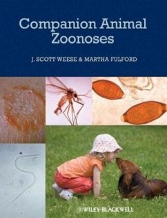 Companion Animal Zoonoses - J. Scott Weese; Martha Fulford