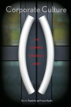 Corporate Culture: The Ultimate Strategic Asset - Flamholtz, Eric; Randle, Yvonne