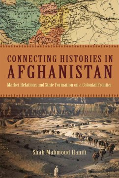 Connecting Histories in Afghanistan - Hanifi, Shah Mahmoud