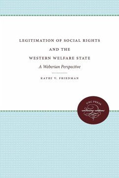Legitimation of Social Rights and the Western Welfare State - Friedman, Kathi V.