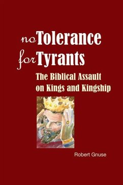 No Tolerance for Tyrants - Gnuse, Robert