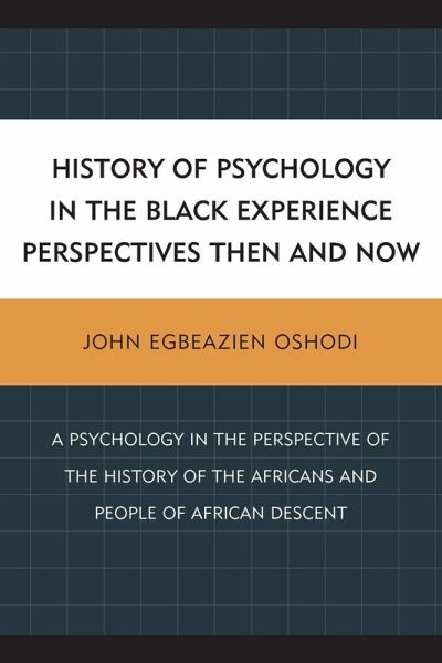 History of Psychology in the Black Experience Perspectives