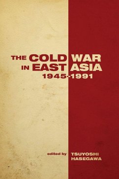 Cover The the Cold War in East Asia, 1945-1991