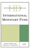 Historical Dictionary of the International Monetary Fund, Third Edition