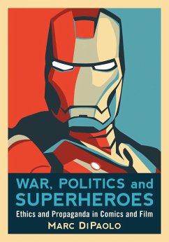War, Politics and Superheroes - DiPaolo, Marc