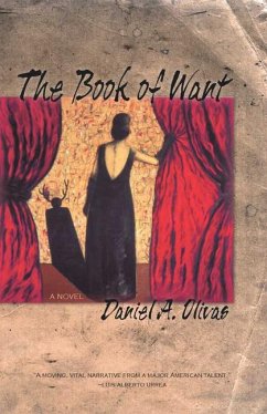 The Book of Want - Olivas, Daniel A.