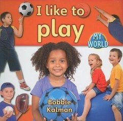 I Like to Play - Kalman, Bobbie