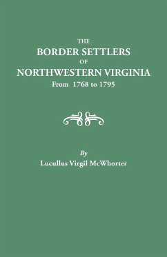 Border Settlers of Northeastern Virginia from 1768 to 1795