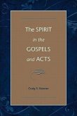 The Spirit in the Gospels and Acts