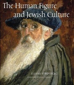 The Human Figure and Jewish Culture - Strosberg, Eliane