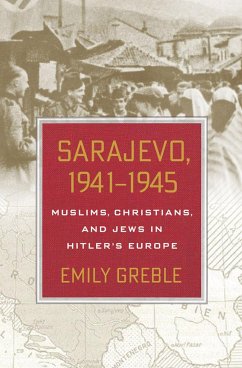Sarajevo, 1941-1945 - Greble, Emily
