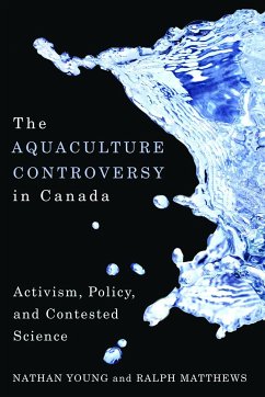 The Aquaculture Controversy in Canada - Young, Nathan