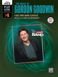 The Music of Gordon Goodwin - Goodwin, Gordon