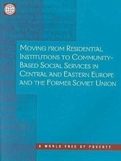 Moving from Residential Institutions to Community-Based Social Services in Central and Eastern Europe and the Former Soviet Union - Tobis, Davi