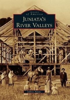 Juniata's River Valleys - Adams, Jeffrey