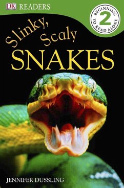 DK Readers L2: Slinky, Scaly Snakes - Dussling, Jennifer