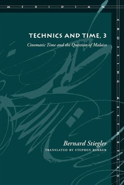 Technics and Time, 3 - Stiegler, Bernard