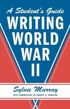 Writing World War II - Murray, Sylvie